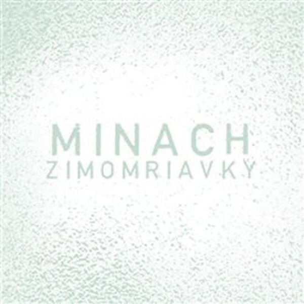 Minach Zimomriavky CD