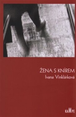 Žena knírem Ivana Vinklárková