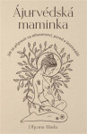 Ájurvédská maminka - Dhyana Masla