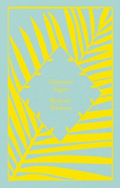 Bonjour Tristesse - Françoise Sagan