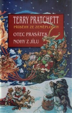 OTEC PRASÁTEK NOHY Z JÍLU - Terry Pratchett