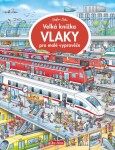 Velká knížka VLAKY pro malé vypravěče,