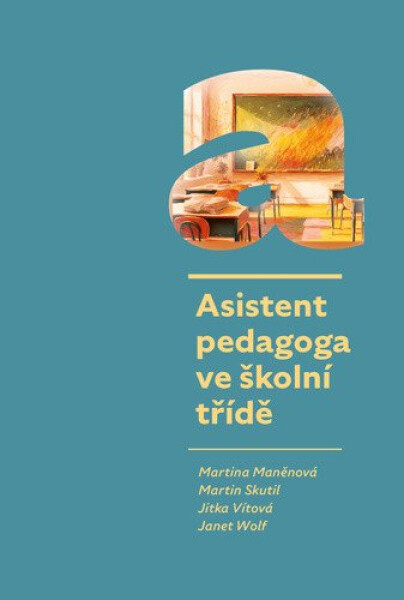 Asistent pedagoga ve školní třídě - Martina Maněnová
