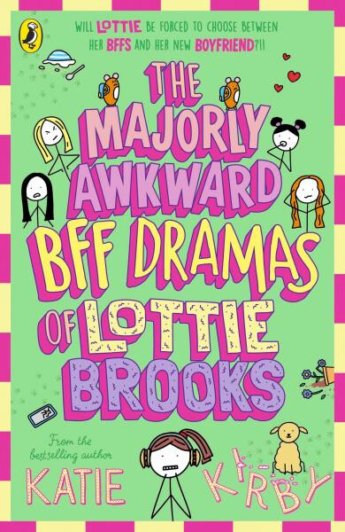 Majorly Awkward BFF Dramas of Lottie Brooks - Katie Kirbyová