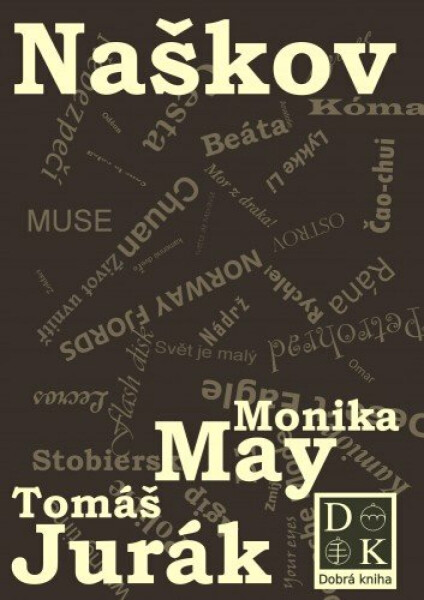 Naškov - Monika May, Tomáš Jurák