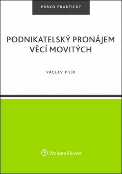 Podnikatelský pronájem věcí movitých