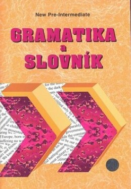 Gramatika slovník New pre-intermediate