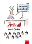 Zmlkni! Arnošt Štěpánek