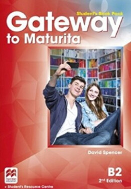 Gateway to Maturita B2 Student´s Book Pack,2nd Edition David Spencer