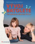 Vývoj batolete Martin Gregora, Jana Kropáčková