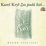 Zas padá listí…/ Básně 1962–1991 (audiokniha) - Karel Kryl