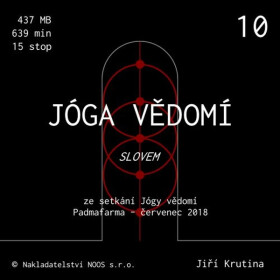 Jóga vědomí slovem 10 - Jiří Krutina