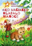 Ako mačiatko hľadalo Vianoce - Lýdia Kráľovičová