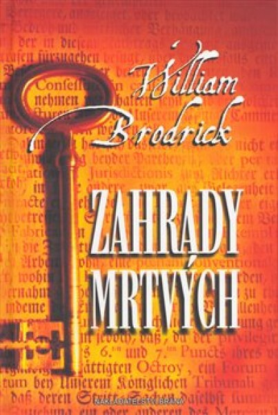 Zahrady mrtvých - William Brodrick