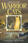 A Dangerous Path - Erin Hunter