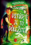 Vstúp, je to dôležité! - Thomas Conrad Brezina