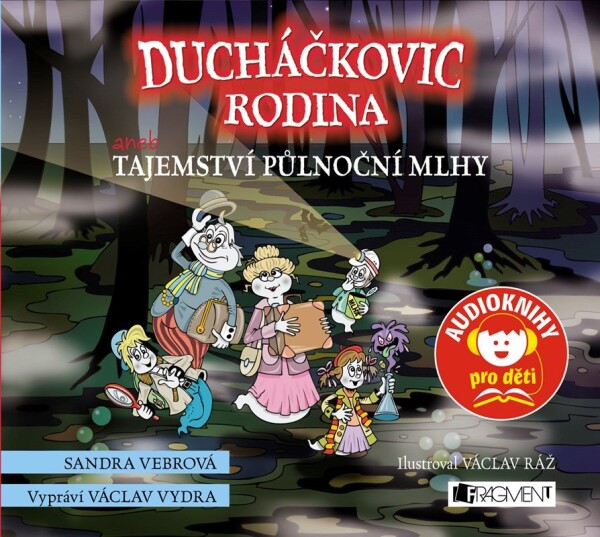 Ducháčkovic rodina aneb Tajemství půlnoční mlhy - CDmp3 (Čte Václav Vydra) - Sandra Vebrová