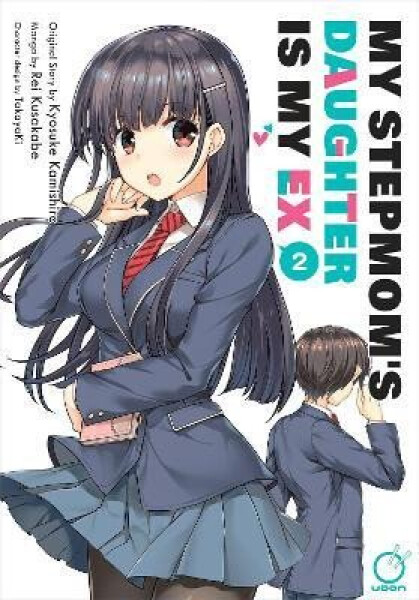 My Stepmom´s Daughter is my Ex Volume 2 - Kyosuke Kamishiro
