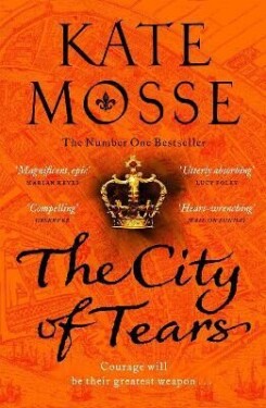 The City of Tears, 1. vydání - Kate Mosse
