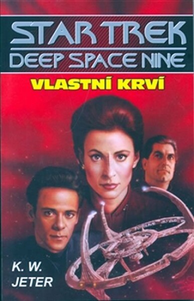 Star Trek Deep Space Nine Vlastní krví