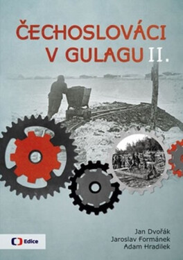 Čechoslováci Gulagu II.