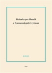 Ročenka pro filosofii a fenomenologický výzkum 2024 - Jaroslav Novotný, Robert Kanócz, Josef Kružík