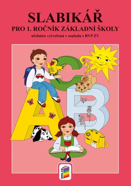Slabikář (nová řada) pevná vazba pro 1. ročník ZŠ (mechová vazba)f RVP - Eva Procházková