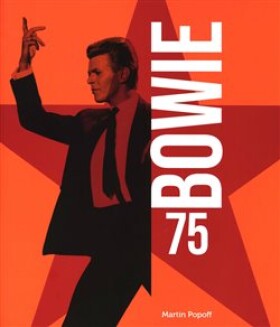 Bowie 75 Martin Popoff