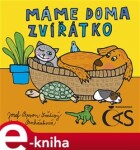 Máme doma zvířátko