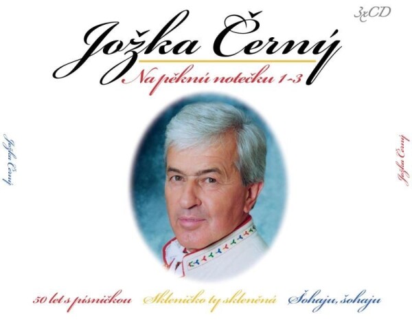 Jožka Černý: Na pěknú notečku 1-3 (3 CD) - Jožka Černý