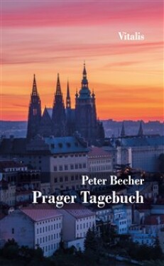 Prager Tagebuch Peter Becher