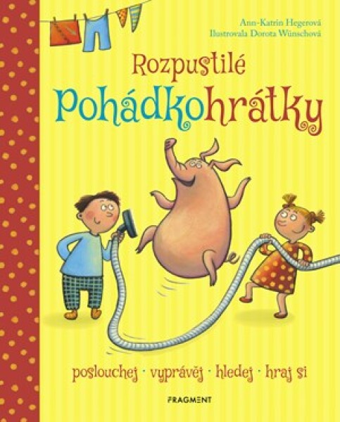 Rozpustilé pohádkohrátky