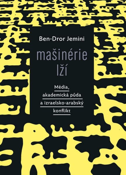 Mašinérie lží Ben-Dror Jemini