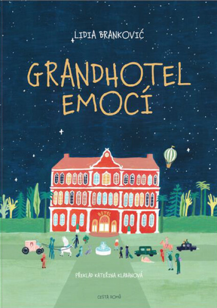 Grandhotel emocí - Lidia Brankovic