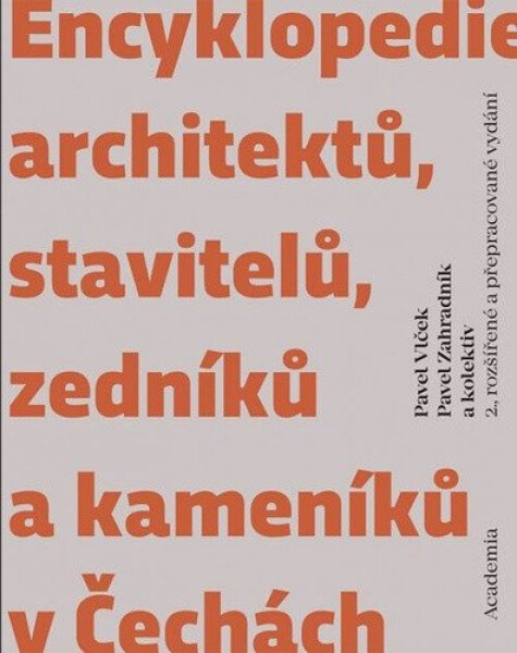 Encyklopedie architektů, stavitelů, zedníků kameníků Čechách