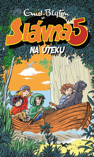 Slávna päťka na úteku - Enid Blyton