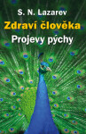 Zdraví člověka: Projevy pýchy - Sergej N. Lazarev