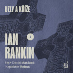 Uzly a kříže - Ian Rankin - audiokniha