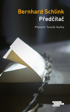 Předčítač, 9. vydání - Bernhard Schlink
