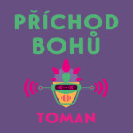 Příchod bohů - Vlastislav Toman - audiokniha