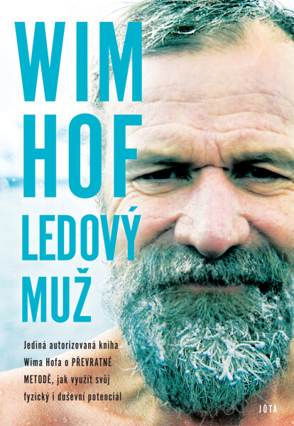Wim Hof. Ledový muž - Wim Hof