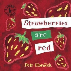 Strawberries are red - Petr Horáček