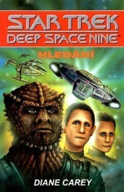 Star Trek Deep Space Nine - Hledání - Diane Carey
