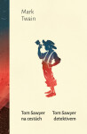 Tom Sawyer na cestách, Tom Sawyer