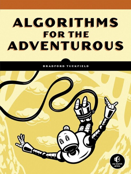Algorithms for the Adventurous