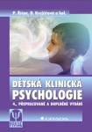 Dětská klinická psychologie - Pavel Říčan, Dana Krejčířová