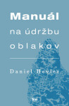 Manuál na údržbu oblakov Daniel Hevier