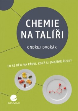 Chemie na talíři - Ondřej Dvořák - e-kniha