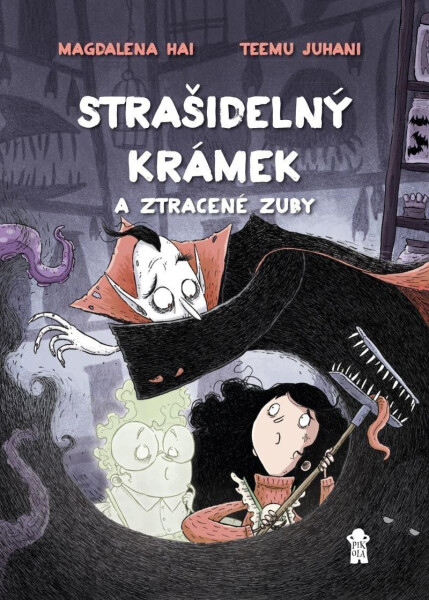Strašidelný krámek a ztracené zuby - Magdalena Hai