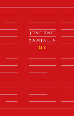 My - Jevgenij Ivanovič Zamjatin